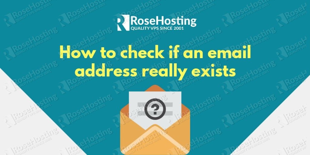 How to check if an email address really exists | RoseHosting Blog