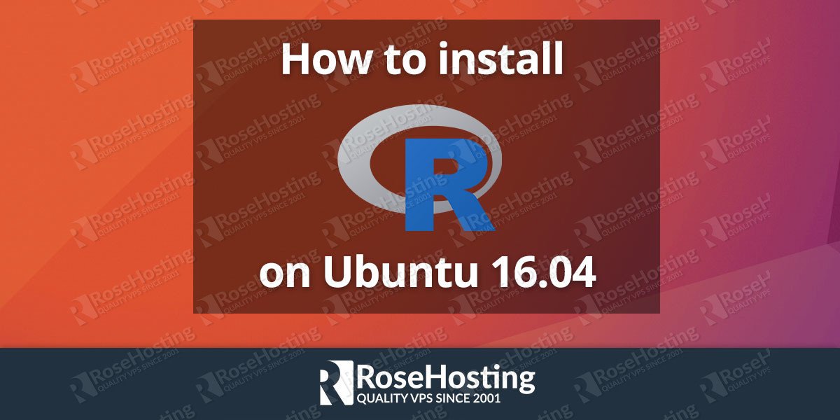 How to install R on Ubuntu 16.04