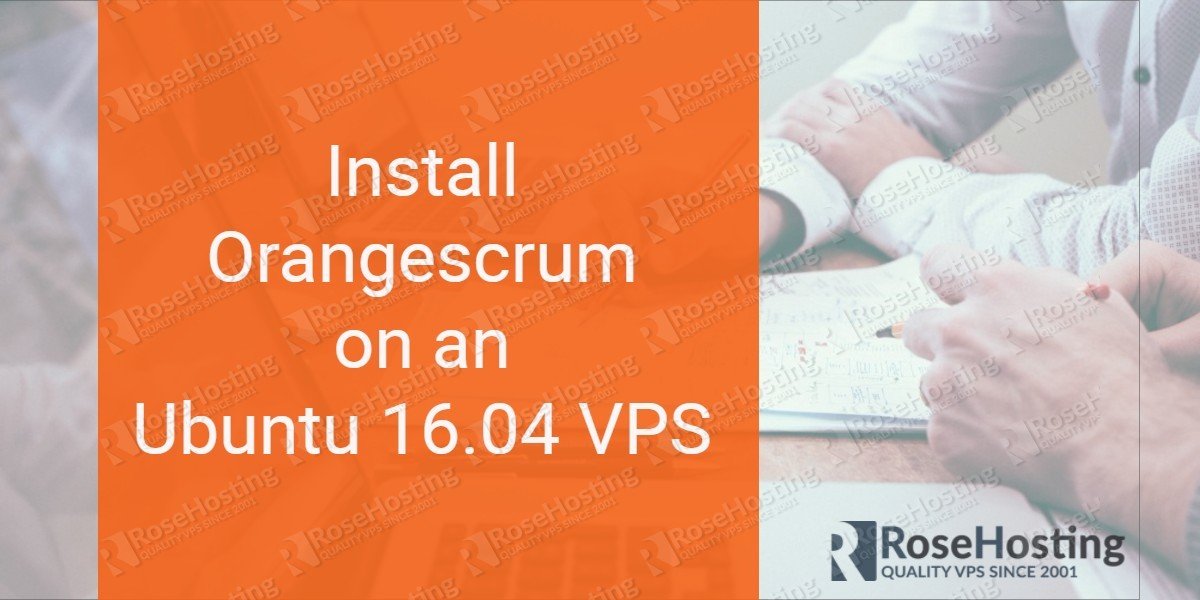 Install Orangescrum on Ubuntu 16.04