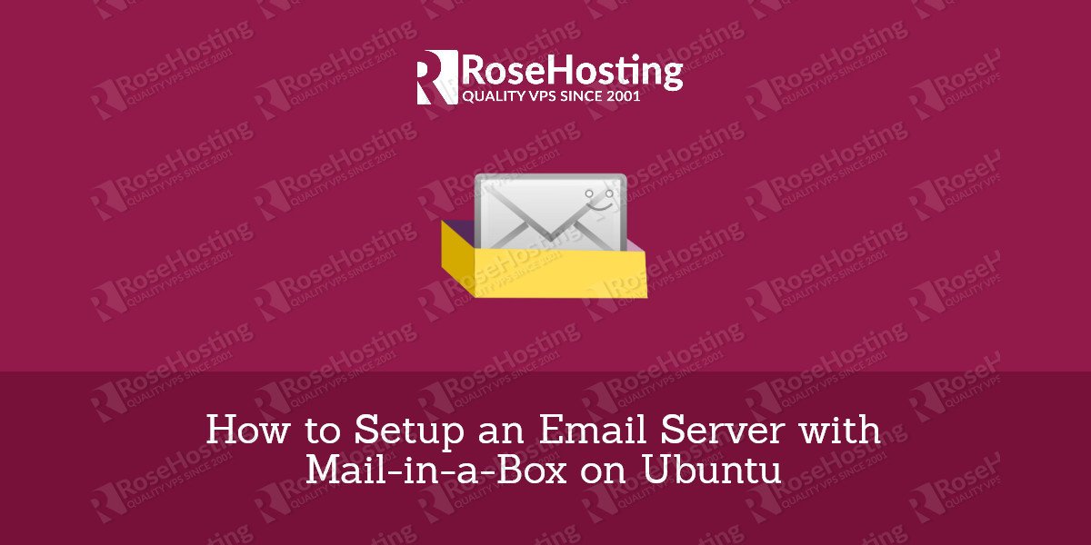 How to Setup an Email Server with Mail-in-a-Box on Ubuntu