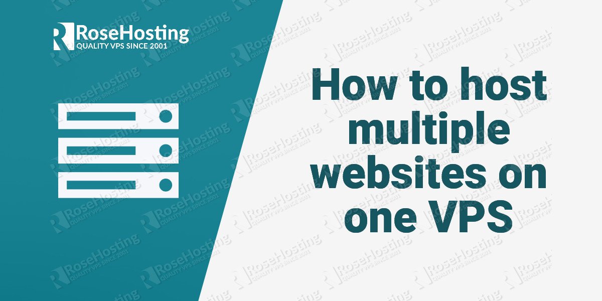 how to host multiple websites on one vps