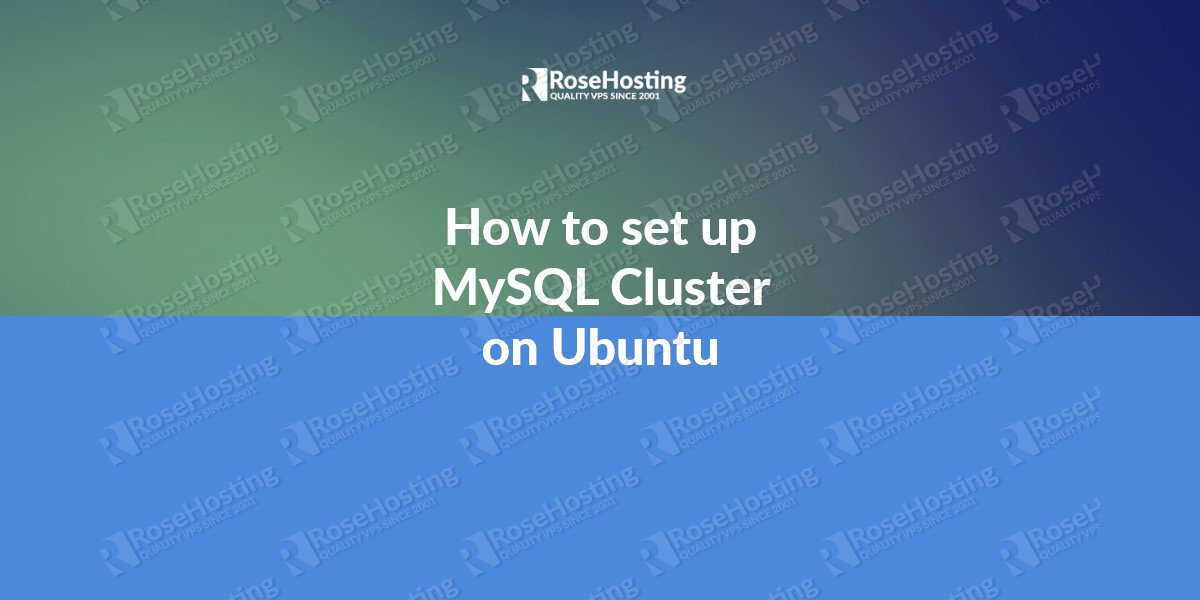 How to set up MySQL Cluster on Ubuntu
