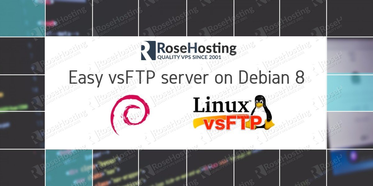 vsftp-debian8-rosehosting-vps