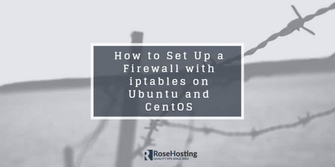 A Complete Guide To Configuring Iptables Firewall Rules On Centos – HASXZS