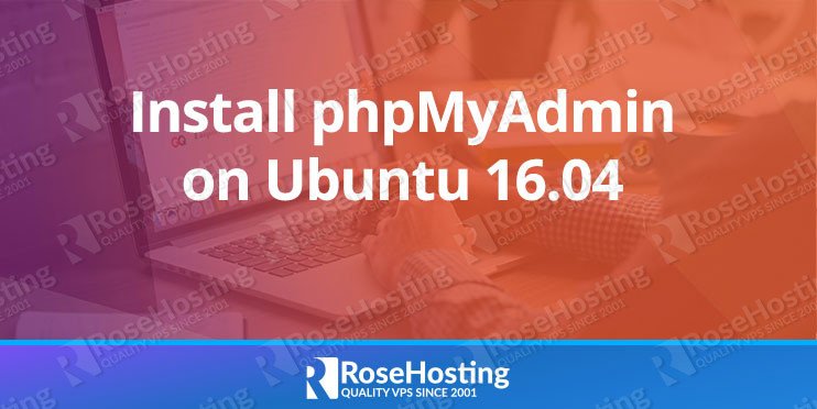 how to install phpmyadmin on ubuntu 16.04