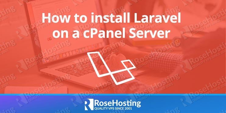 How to Install Laravel on cPanel