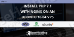 Install PHP 7.1 with Nginx on an Ubuntu 16.04 VPS