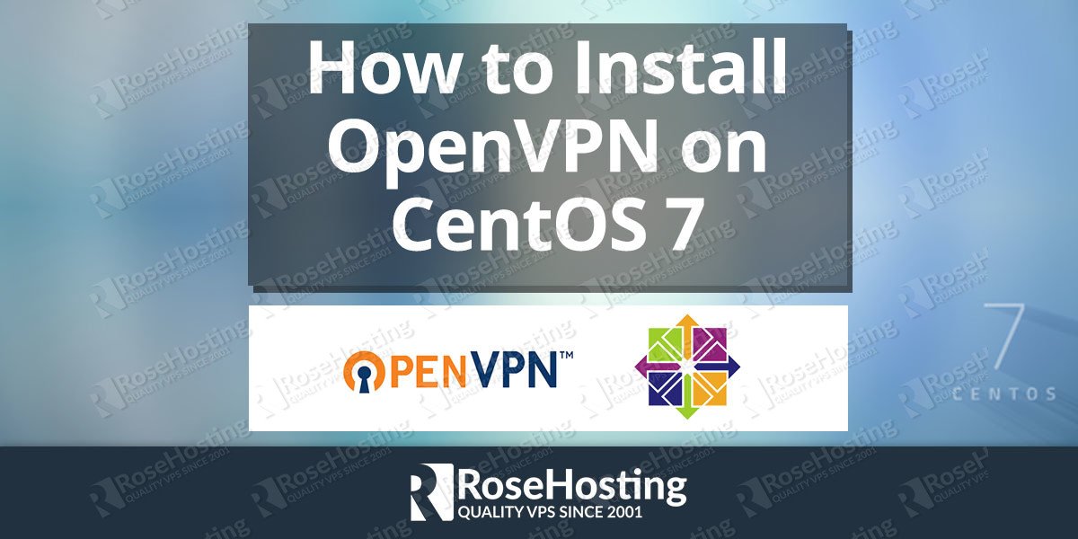 How to install openVPN on CentOS 7