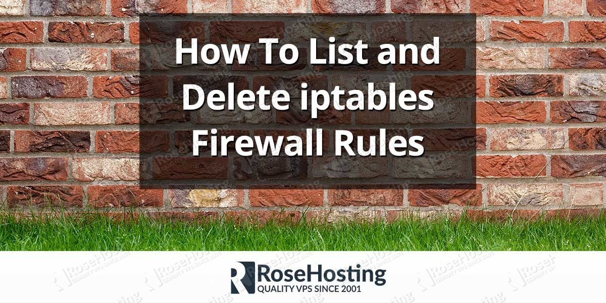 Delete iptables Firewall Rules