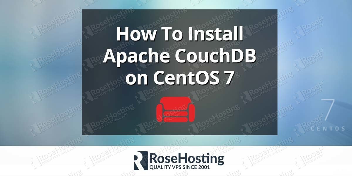How To Install Apache CouchDB on CentOS 7