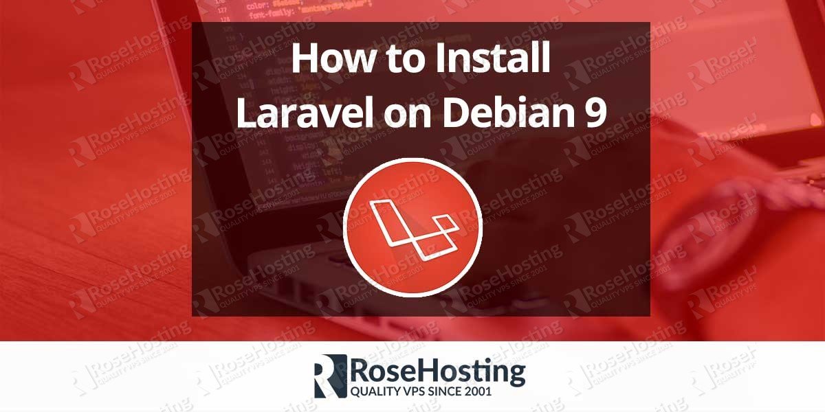 How to Install Laravel on Debian 9