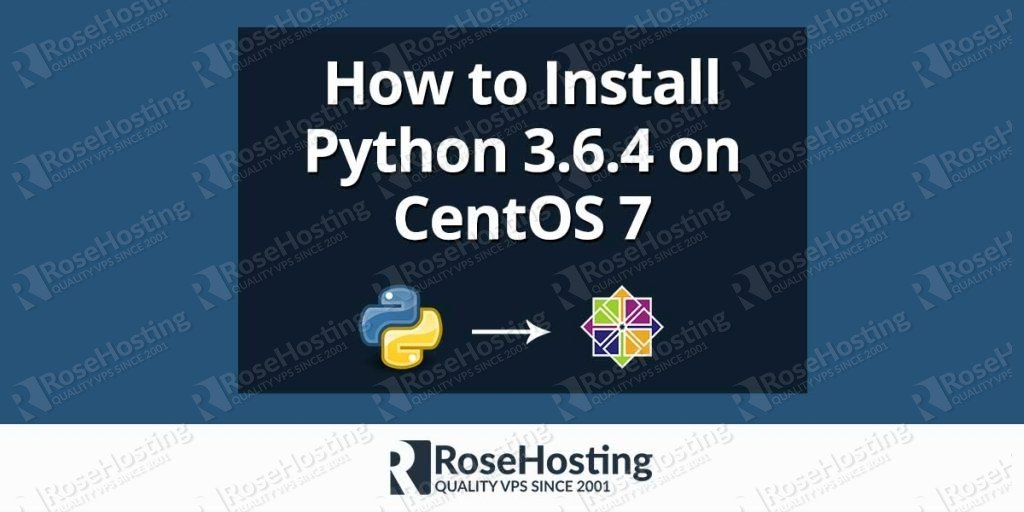 install python 3 centos 7 install python 3 centos 7