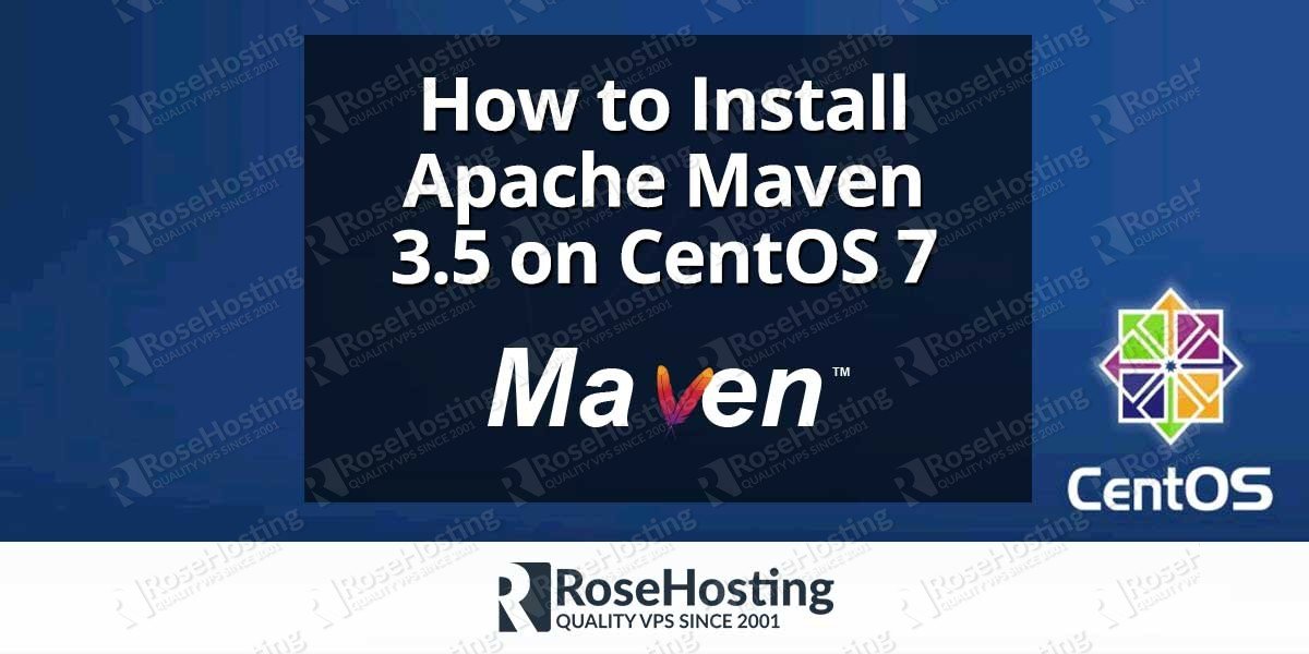 Install Apache Maven 3.5 on CentOS 7