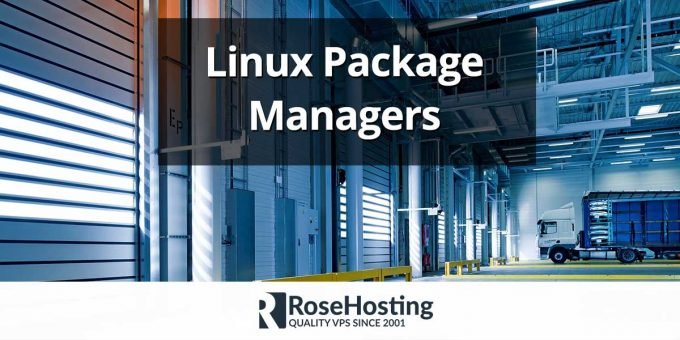 9 Linux Package Managers | RoseHosting