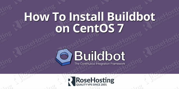 How To Install Buildbot on CentOS 7