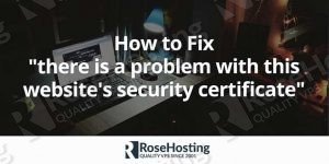Fix "there is a problem with this website's security certificate ...