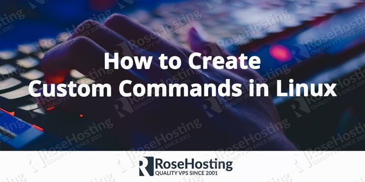 How to Create Custom Commands in Linux