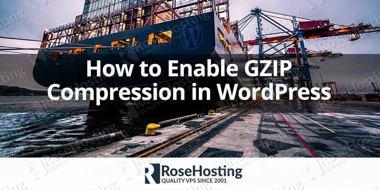 How to Enable GZIP Compression in WordPress