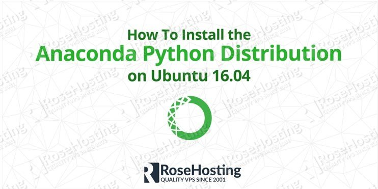 How To Install the Anaconda Python Distribution on Ubuntu 16.04 