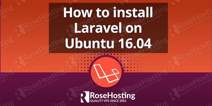 How to Install Laravel on Ubuntu 16.04