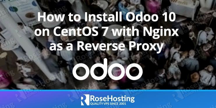 How to Install Odoo 10 on CentOS 7 with Nginx as a Reverse Proxy