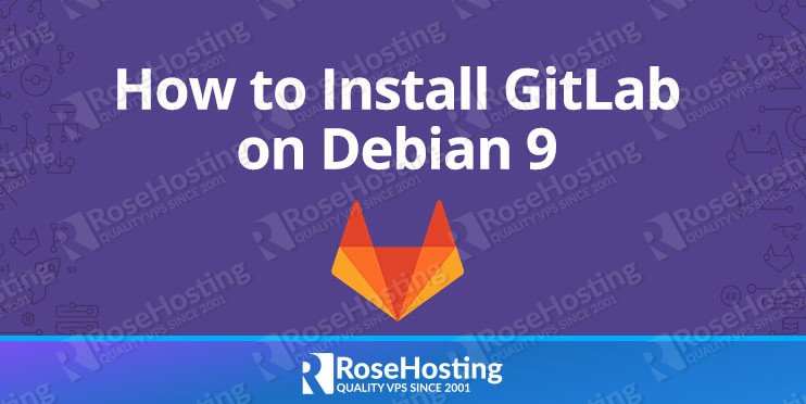 How to Install GitLab on Debian 9