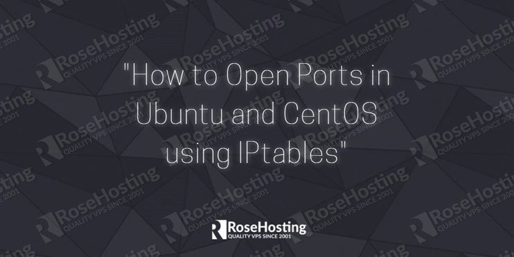 How to Open Ports in Ubuntu and CentOS
