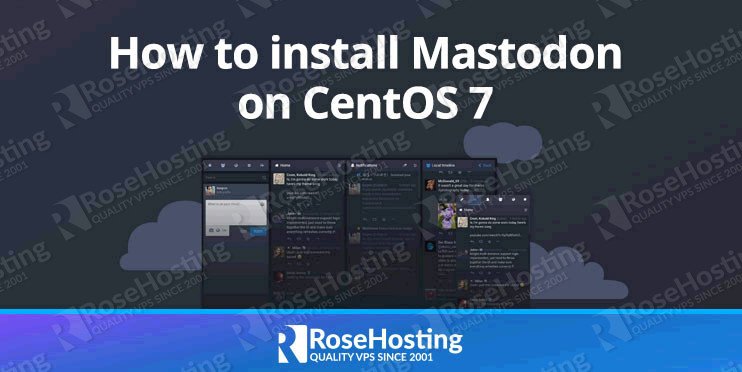 How to install Mastodon on CentOS 7