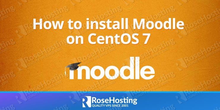How to Install Moodle on CentOS 7