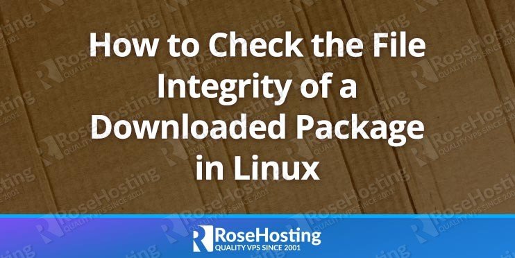 Check File Integrity of Downloaded Package in Linux