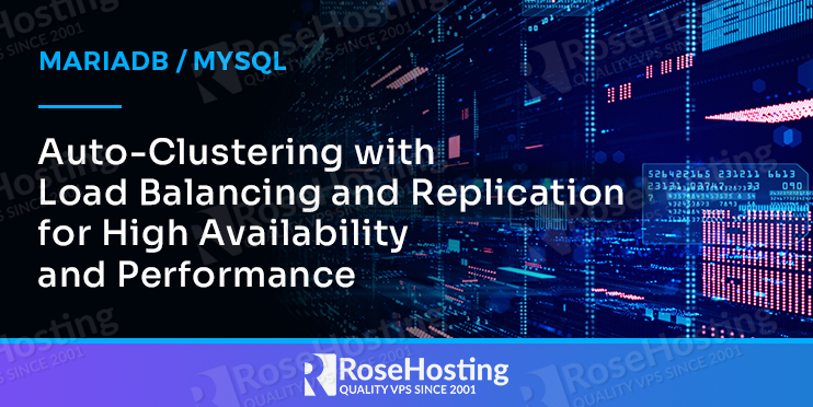 mariadb/mysql auto-сlustering with load balancing and replication for high availability and performance