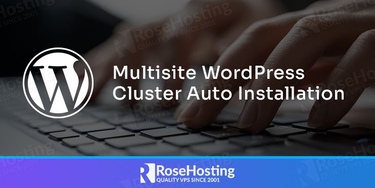 multisite wordpress cluster auto installation