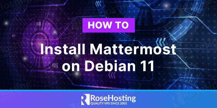 How to install Mattermost on Debian 11