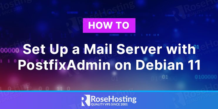 How to Set Up a Mail Server with PostfixAdmin on Debian 11