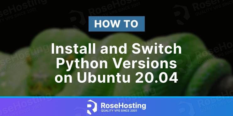 how to install and switch python versions on ubuntu 20.04