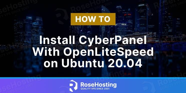 how to install cyberpanel with openlitespeed on ubuntu 20.04