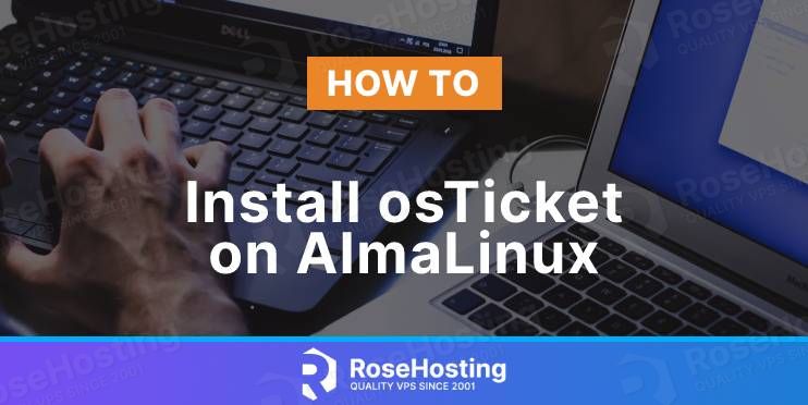 How to Install osTicket on AlmaLinux