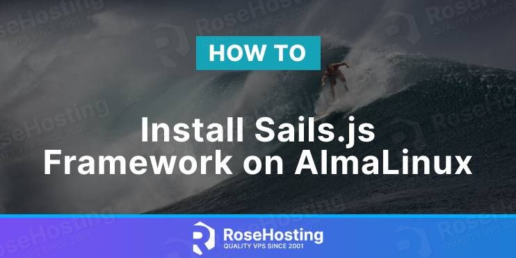 How to Install Sails.js Framework on AlmaLinux