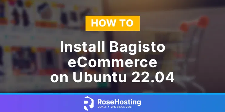 how to install bagisto ecommerce on ubuntu 22.04