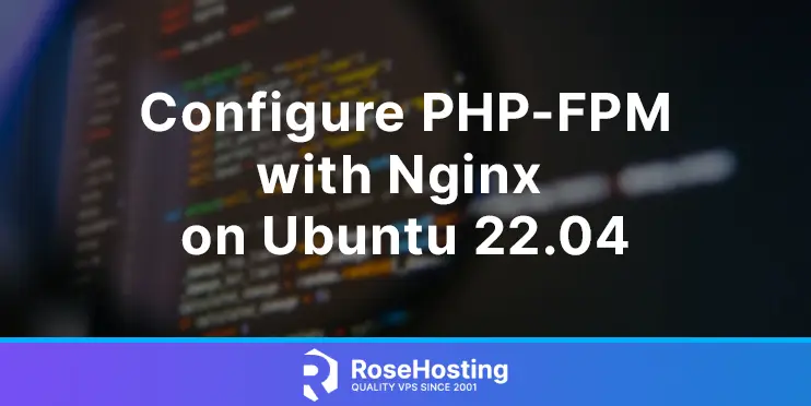 configure php-fpm with nginx on ubuntu 22.04