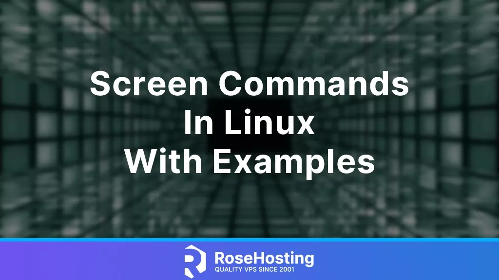 screen commands in Linux with examples