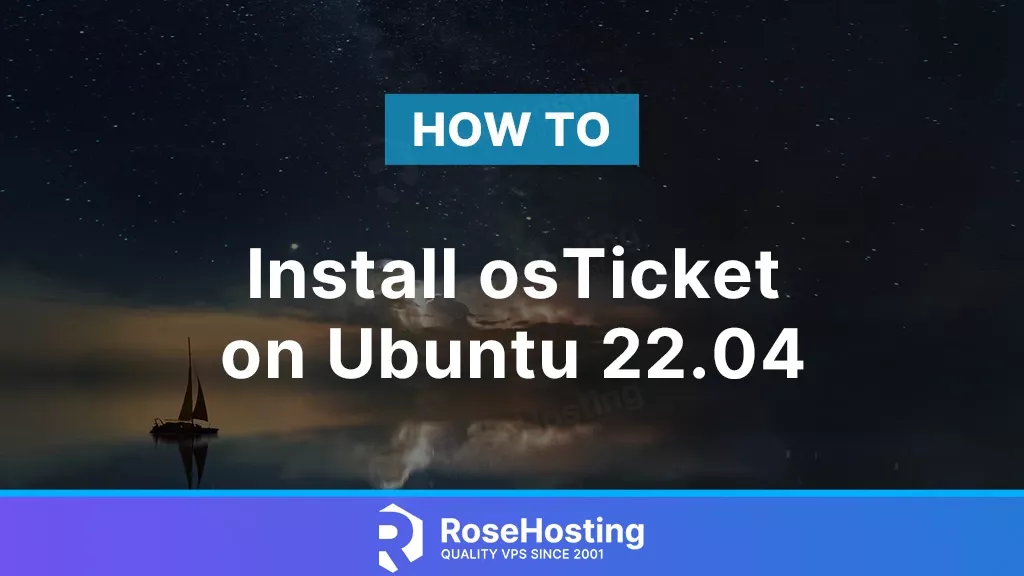 How to Install osTicket on Ubuntu 22.04