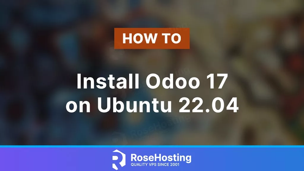 how to install odoo 17 on ubuntu 22.04