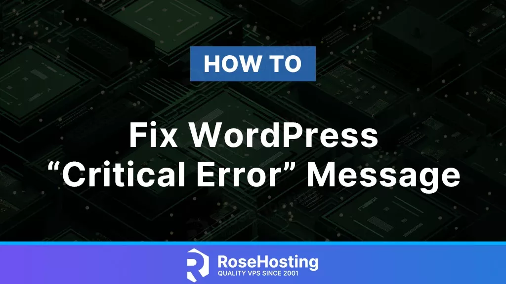 how to fix wordpress critical error message
