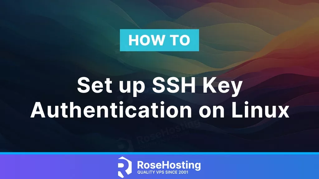 how to set up ssh key authentication on linux