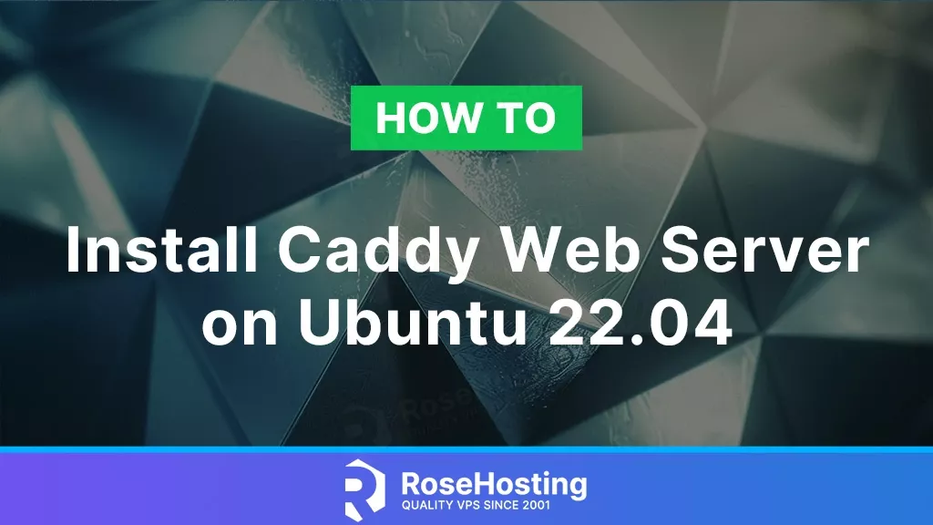 how to install caddy web server on ubuntu 22.04