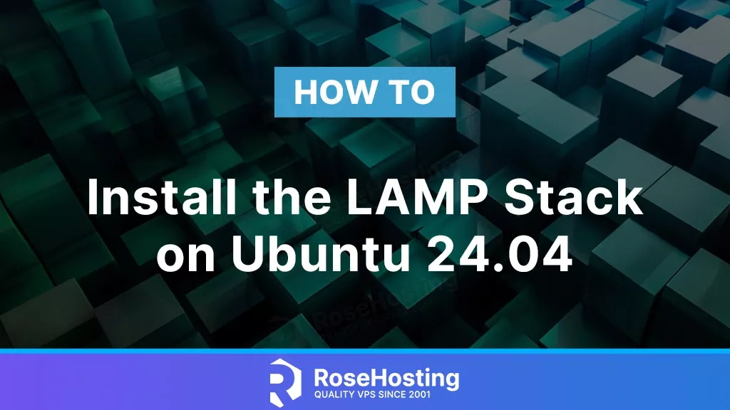 How to Install LAMP Stack on Ubuntu 24.04