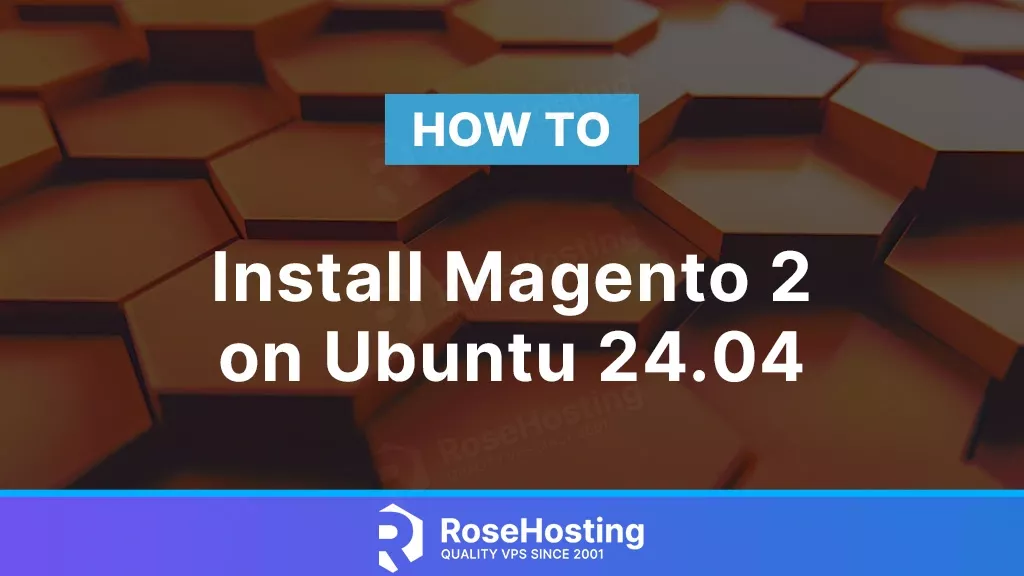 How to Install Magento 2 on Ubuntu 24.04