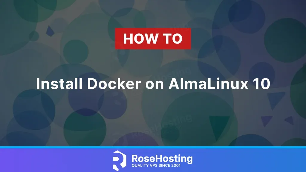 How to Install Docker on AlmaLinux 10