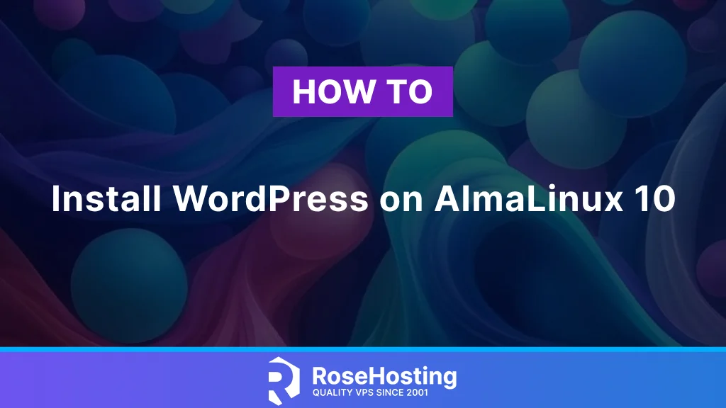How to Install WordPress on AlmaLinux 10